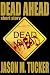Dead Ahead