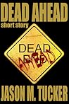 Dead Ahead