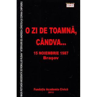 O zi de toamna, candva... 15 Noiembrie 1987 Brasov
