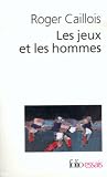 Les Jeux et les h...