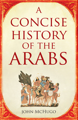 A Concise History of the Arabs (Hardcover)