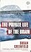 The Private Life of the Brain (Penguin Press Science)