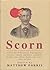 Scorn