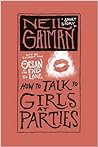 How to Talk to Girls at Parties by Neil Gaiman