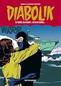 Diabolik Gli anni della gloria n. 41: Di fronte alla morte - Un'altra donna...