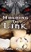 Holding the Link (Prophecy ...