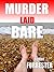 Murder Laid Bare