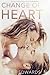 Change of Heart (Change of Heart, #1)