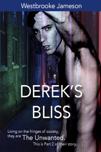 Derek's Bliss (The Unwanted #2)