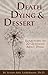 Death, Dying & Dessert