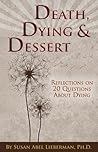 Death, Dying & Dessert