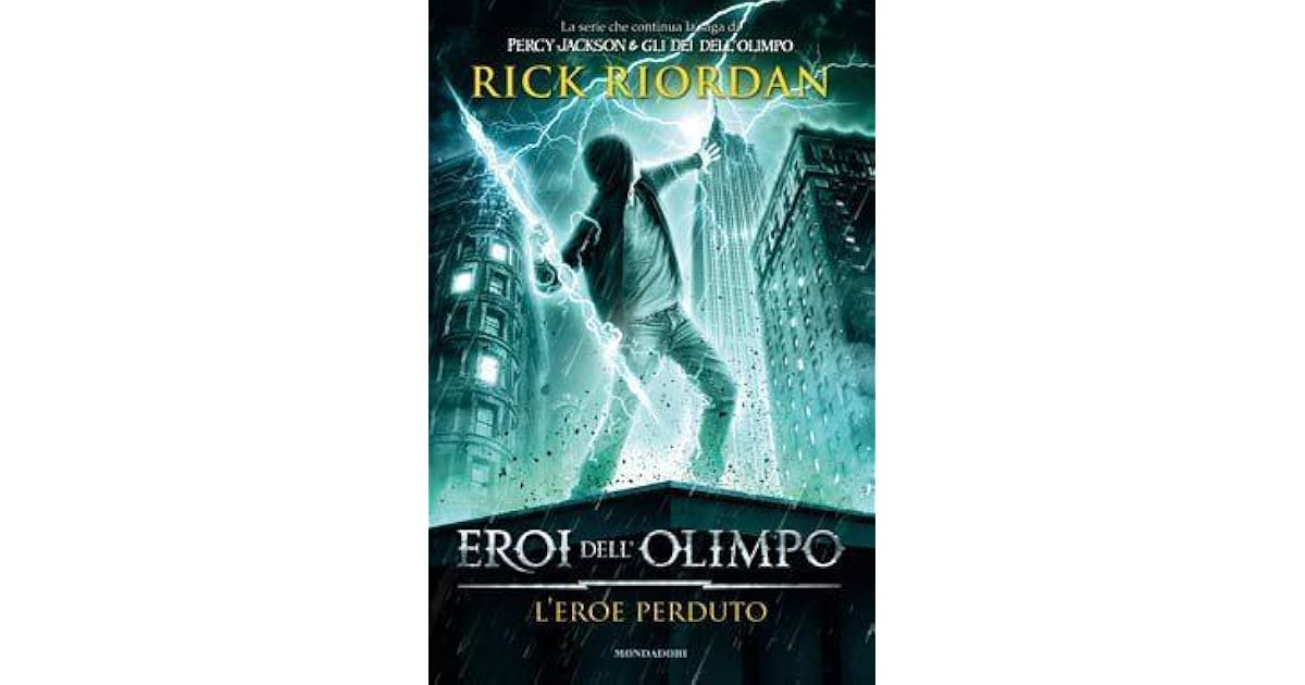 L'eroe perduto (Eroi dell'Olimpo 1) by Rick Riordan L'eroe perduto (Eroi dell'Olimpo 1) by Rick Riordan