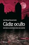 Cádiz oculto: His...
