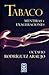 Tabaco: mentiras y exageraciones (Spanish Edition)