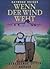 Wenn der Wind weht by Raymond Briggs