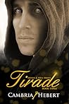 Tirade by Cambria Hebert
