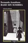 Bami sin sombra Bami sin sombra