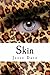 Skin (The Ark Trilogy, #1)