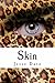 Skin (The Ark Trilogy, #1)