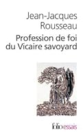 Profession de Foi Du Vicaire Savoyard