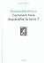 Comment Faire Disparaître La Terre ? (French Edition)