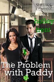 The Problem with Paddy (Shrew & Company, #1)
