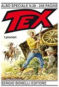 Tex Albo Speciale n. 28: I pionieri