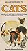 An illustrated guide to cats: a practical guide designed to help you select and care for the most suitable cat for you and your home