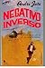 Negativo Inverso (Guerra & Espionagem #3)
