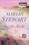 Swept Away by Mariah Stewart