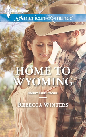Home to Wyoming (Daddy Dude Ranch, #2)