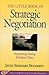 The Little Book of Strategic Negotiation (The Little Books of Justice and Peacebuilding Series)