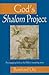 God's Shalom Project by Bernhard Ott