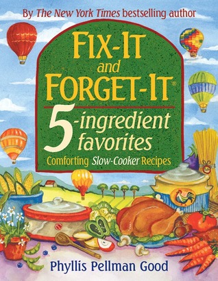 Fix-it and Forget-it 5-Ingredient Favorites: Comforting Slow Cooker Recipes (Paperback)