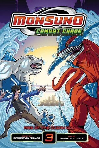 Monsuno Combat Chaos. Vol. 3: Rise of the Ocean God (3)