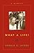 What a Life!: A Memoir