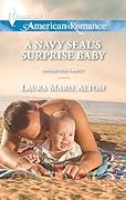 A Navy SEAL's Surprise Baby