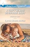 A Navy SEAL's Surprise Baby by Laura Marie Altom A Navy SEAL's Surprise Baby by Laura Marie Altom
