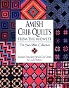 Amish Crib Quilts from the Midwest: The Sara Millier Collection