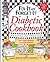 Fix-It and Forget-It Diabetic Cookbook: 550 Slow Cooker Favorites--to include everyone!