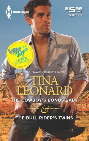 The Cowboy's Bonus Baby & The Bull Rider's Twins: An Anthology (Mass Market Paperback)