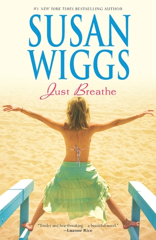 Just Breathe: A Novel – A Contemporary Romance and Women's Fiction Story of Small Town New Beginnings