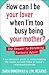 How Can I Be Your Lover When I'm Too Busy Being Your Mother?: The Answer to Becoming Partners Again