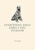 Everything Dogs Expect you ...