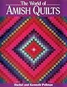 The World of Amish Quilts