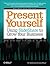 Present Yourself: Using SlideShare to Grow Your Business