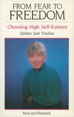 From Fear to Freedom: Choosing High Self-Esteem