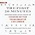 The First 20 Minutes: Surprising Science Reveals How We Can: Exercise Better, Train Smarter, Live Longer