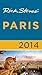 Rick Steves' Paris 2014 by Rick Steves