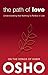 The Path of Love: Understanding that Nothing is Perfect in Life (OSHO Classics)